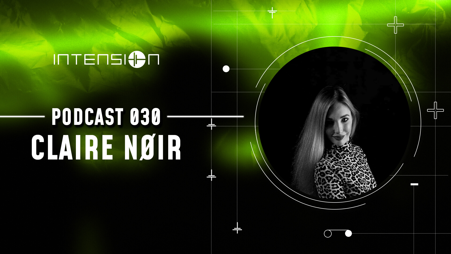 inTension Podcast 030 - Claire Nøir